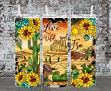 Live Wild and Free 20 ounce tumbler with sunflowers, cactus, and running horses
